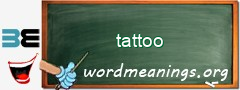 WordMeaning blackboard for tattoo